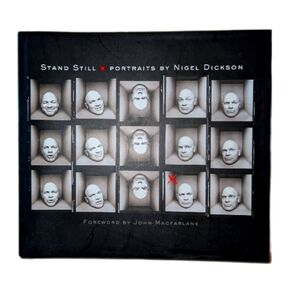 Stand Still Portraits by Nigel Dickson